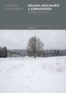 Obálka Krajina mezi pamětí a zapomínáním