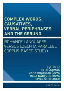 Obálka Complex Words, Causatives, Verbal Periphrases and the Gerund