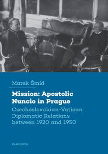 Obálka Mission: Apostolic Nuncio in Prague