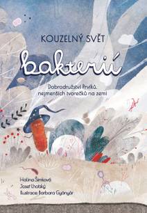 Obálka Kouzelný svět bakterií