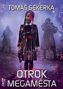 Obálka Otrok megaměsta