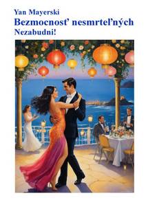 Obálka Bezmocnosť nesmrteľných - Nezabudni!
