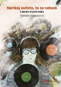 Obálka Neříkej autista, to se nehodí