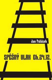 Obálka Spěšný vlak Ch24.12.