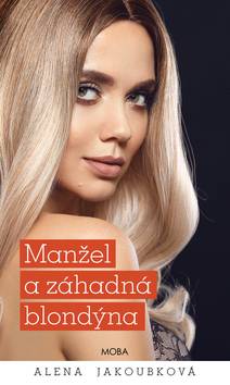 Obálka Manžel a záhadná blondýna