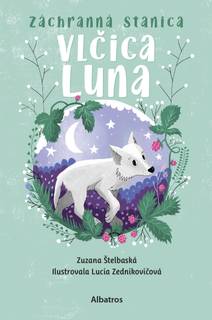 Obálka Záchranná stanica: Vlčica Luna