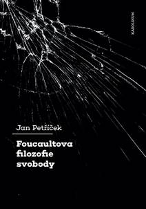 Obálka Foucaultova filozofie svobody