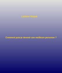 Obálka Comment puis-je devenir une meilleure personne?