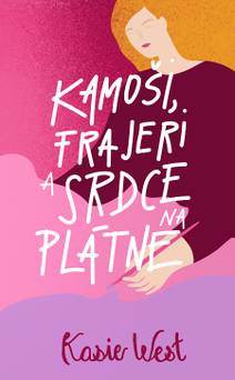Obálka Kamoši, frajeri a srdce na plátne