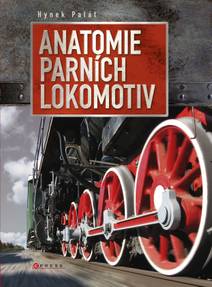 Obálka Anatomie parních lokomotiv