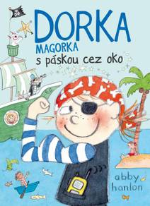 Obálka Dorka Magorka s páskou cez oko