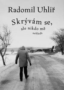 Obálka Skrývám se, ale nikdo mě nehledá