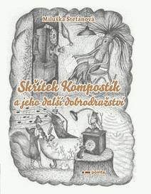 Obálka Skřítek Kompostík a jeho další dobrodružství