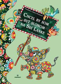 Obálka Chcel by som byť slonom na Srí Lanke