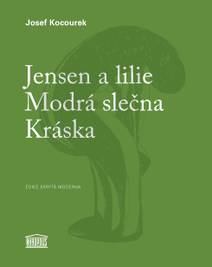 Obálka Jensen a lilie / Modrá slečna / Kráska