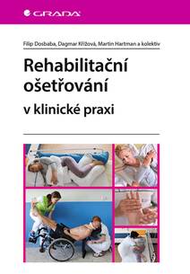 Obálka Rehabilitační ošetřování v klinické praxi