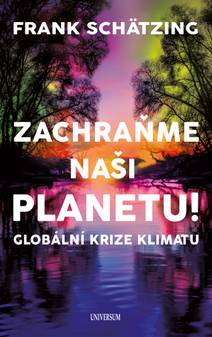 Obálka Zachraňme naši planetu! Globální krize klimatu