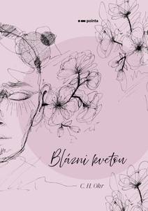 Obálka Blázni kvetou