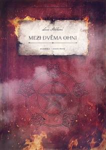 Obálka Mezi dvěma ohni