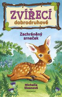 Obálka Zvířecí dobrodruhové – Zachráněný srneček