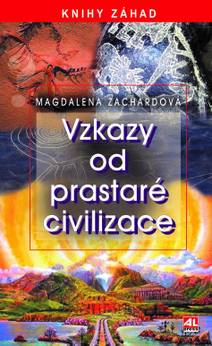 Obálka Vzkazy od prastaré civilizace