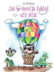 Obálka Jak se divočák Květoš učil létat