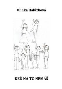 Obálka Keď na to nemáš