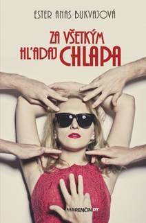Obálka Za všetkým hľadaj chlapa