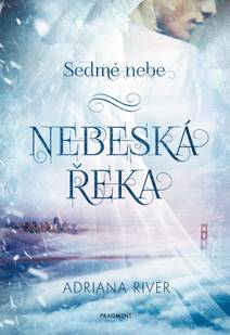 Obálka Sedmé nebe – Nebeská řeka