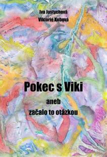 Obálka Pokec s Viki aneb začalo to otázkou