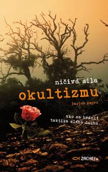 Obálka Ničivá sila okultizmu