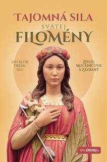 Obálka Tajomná sila svätej Filomény