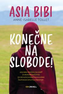 Obálka Asia Bibi: Konečne na slobode!