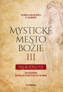 Obálka Mystické mesto Božie III - Prebodnutie