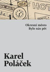 Obálka Okresní město / Bylo nás pět