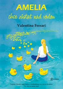 Obálka Amelia chce zůstat nad vodou
