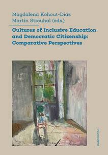 Obálka Cultures of Inclusive Education and Democratic Citizenship: Comparative Perspectives