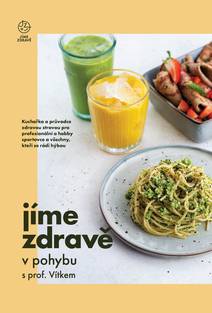 Obálka Jíme zdravě v pohybu s prof. Vítkem