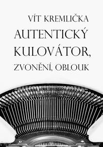 Obálka Autentický kulovátor, Zvonění, Oblouk