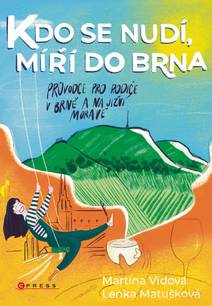 Obálka Kdo se nudí, míří do Brna