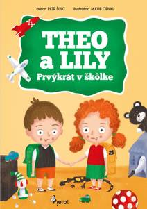 Obálka THEO a LILY- Prvýkrát v škôlke