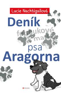 Obálka Deník psa Aragorna