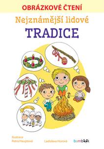 Obálka Nejznámější lidové tradice - Obrázkové čtení