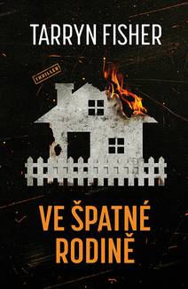 Obálka Ve špatné rodině