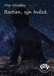 Obálka Bastien, syn hvězd