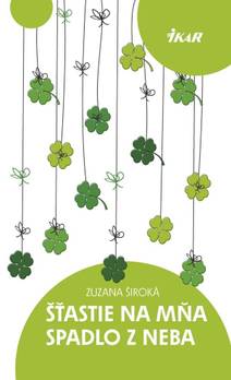 Obálka Šťastie na mňa padlo z neba