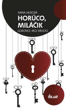 Obálka Horúco, miláčik - Goronce, moj druogi