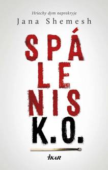 Obálka Spálenisko - Hriechy dym neprekryje