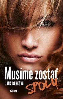 Obálka Musíme zostať spolu