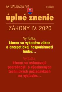 Obálka Aktualizácia IV/1 2020 - Zákon o energetickej hospodárnosti budov, Všeobecné technické požiadavky na výstavbu
